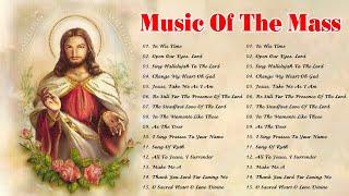 Best Catholic Offertory Songs For Mass - Music Of The Mass - Best Catholic Offertory Hymns For Mass