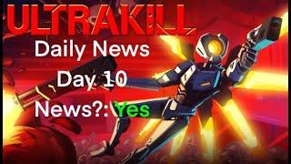 Daily Ultrakill News - Day 10