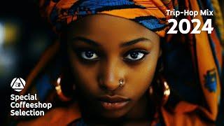 TRIP-HOP MIX 2024 • This is Trip Hop • Special Coffeeshop Selection [Seven Beats Music]