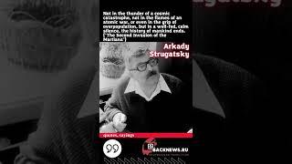 Arkady Strugatsky quotes Russian writer, screenwriter Born August 28, 1925 Died October 12, 199 10