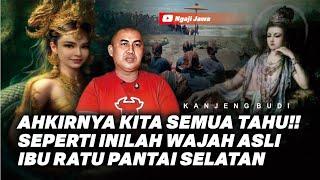 SEPERTI INILAH WAJAH ASLI IBU RATU PANTAI SELATAN - KANJENG BUDI