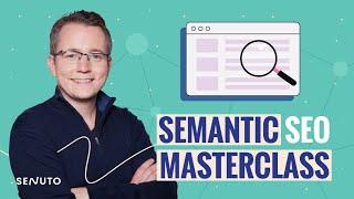 Semantic SEO: How to find your way to the top of search results?