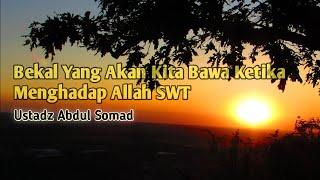 Mempersiapkan Bekal Menghadapi Sakaratul Maut | Ustadz Abdul Somad  #ustadzabdulsomad  #uas