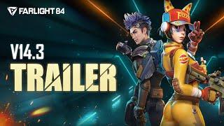 V14.3 Official Global Launch Trailer | Farlight 84