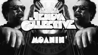 Jenova Collective - Moanin'