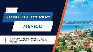  Discover Stem Cell Therapy in Mexico | Official Guide to Stem Cells Mexico! #stemcellsmexico