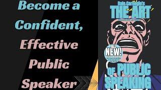 The Art of Public Speaking by Dale Carnegie | Book Summary