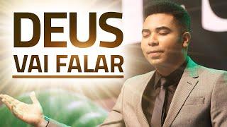 DEUS VAI FALAR COM VOCÊ, AGORA NESTE VÍDEO