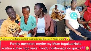 ANDU A FAMILY MERIRE  MUM TUGUKUA NAKE AHE HIGO YAKE RUGANO RWA MAITHORI RWA DWARI YA DJ TRIPPLE