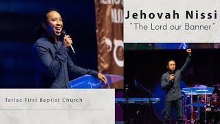 Jehovah Nissi: "The Lord our Banner" | Ptr. Joshua Paul Santos | May 2, 2021