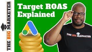 Target ROAS in Google Ads (AdWords) Explained