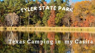 Tyler State Park - Texas Camping in my Casita