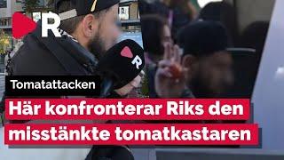 Riks konfronterar mannen som misstänks kastat tomater mot utrikesministern