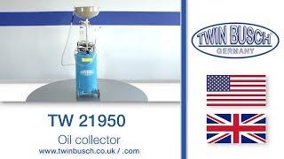 TW 21950: Oil collector and extractor from TWIN BUSCH®