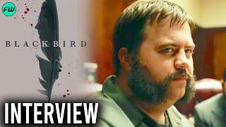Paul Walter Hauser Talks Black Bird | FandomWire Interview