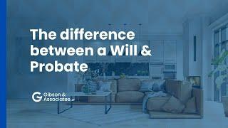 The difference between a Will and Probate in succession law in Ireland I Property Solicitors