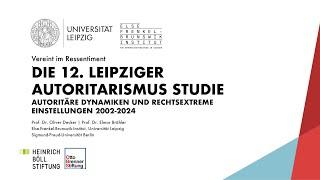 Vereint im Ressentiment - Pressekonferenz zur 12. Leipziger Autoritarismus Studie