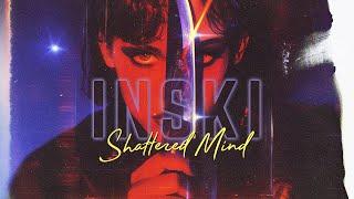 INSKI - Shattered Mind