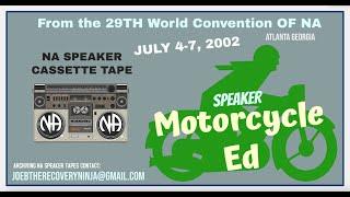 NA SPEAKER TAPE | ~ MOTORCYCLE ED (GA) ~ WCNA 29 ~ 2002