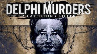 The Delphi Murders | A Catfishing Killer