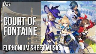 Euphonium Sheet Music: How to play Court of Fontaine (Genshin Impact) by Hoyo Mix