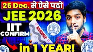 JEE 2026: Complete roadmap from 0 to IIT Bombay!