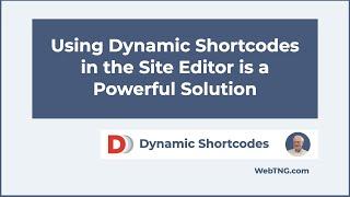 The Secret Sauce: Using Dynamic Shortcodes in the Site Editor