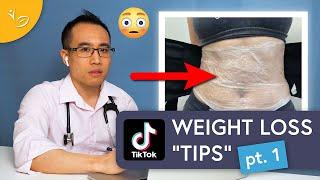 Weight Loss Doc Reacts to TikTok Weight Loss Tips (Part 1)