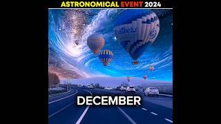 Astronomical Events In December 2024#astronomicalevents#shorts