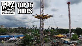 Top 15 Rides at PNE Playland