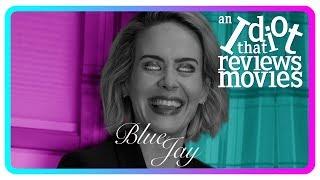 Blue Jay (Movie Review)