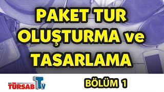 Paket Tur Oluşturma ve Tasarlama / Ders 1 / Zekeriya Şen