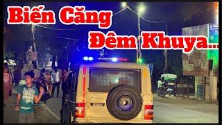 Biến Căng Đêm Khuya… Đ.ánh Nhau…