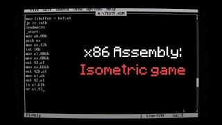 x86 assembly: Isometric game from scratch