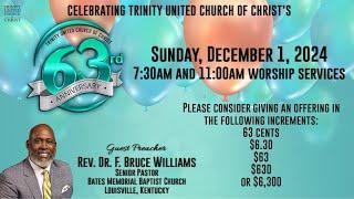 Rev. Dr. F. Bruce Williams | Trinity UCC's 63rd Anniversary Service 7:30AM 12/01/24