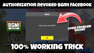 Authorization revoked bgmi facebook | authorization revoked 611 | bgmi login problem today | PUBG