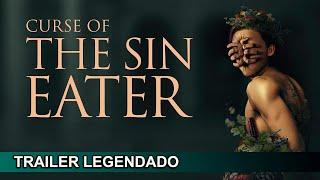 Curse Of The Sin Eater 2024 Trailer Legendado