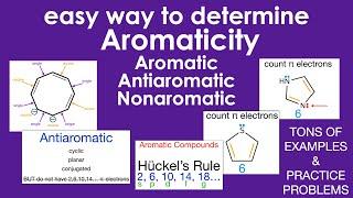 Easy Way To Determine Aromaticity: Aromatic, Antiaromatic, Nonaromatic