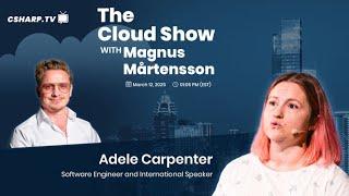 The Cloud Show with Magnus Mårtensson ft. Adele Carpenter  - Ep: 66