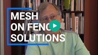 Part 5 - MESH ON FENCE SOLUTIONS - Rebuilding Saybrooke's Fence