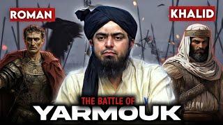 The Battle Of Yarmouk | Jang e Yarmouk - Engineer Muhammad Ali Mirza