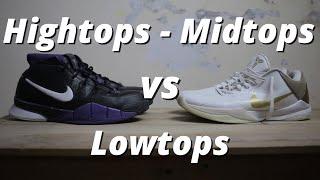 Better Shoes for Basketball : High tops vs Low tops