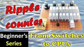 Switches to CPUs: Ripple Counter