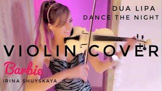 Violin cover Dance The Night Dua Lipa IRINA SHUYSKAYA