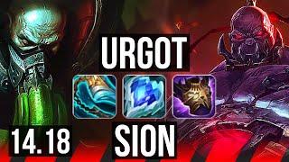 URGOT vs SION (TOP) | 6k comeback, 6 solo kills, 1700+ games | EUW Master | 14.18