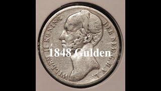 1848 One Gulden King Willem II. Dutch Historical Silver Coins. Silver Collecting & Stacking.