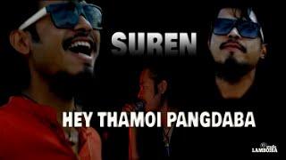 HEY THAMOI PANGDABA PREVIEW | SUREN | FEEL THE SONG & LYRICS