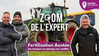  FERTILISATION AZOTÉE avec Thierry et Sam |  Zoom de l’Expert x xarvio®