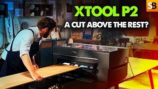 Is xTool P2 the Ultimate Laser Engraver & Cutter?