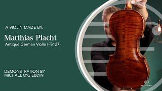 Matthias Placht Antique German Violin